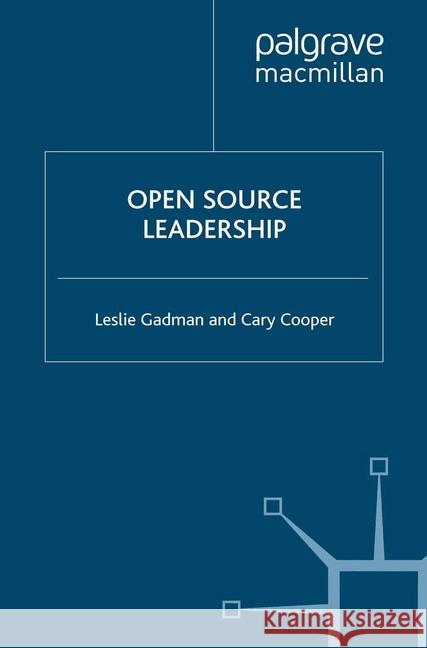 Open Source Leadership L. Gadman C. Cooper  9781349300136 Palgrave Macmillan