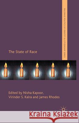 The State of Race J. Rhodes Nisha Kapoor Virinder Kalra 9781349349678 Palgrave Macmillan