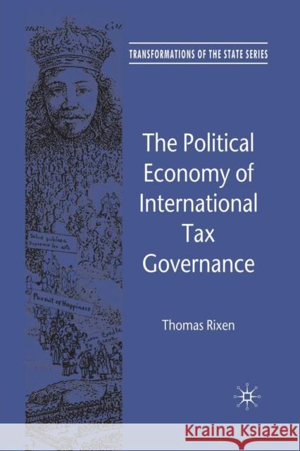 The Political Economy of International Tax Governance T. Rixen   9781349353590 Palgrave Macmillan