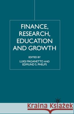 Finance, Research, Education and Growth L. Paganetto E Phelps  9781349407149 Palgrave Macmillan