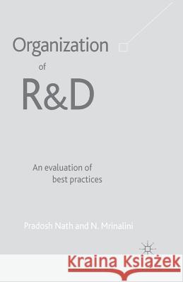 Organization of R&d: An Evaluation of Best Practices Nath, P. 9781349432905 Palgrave Macmillan
