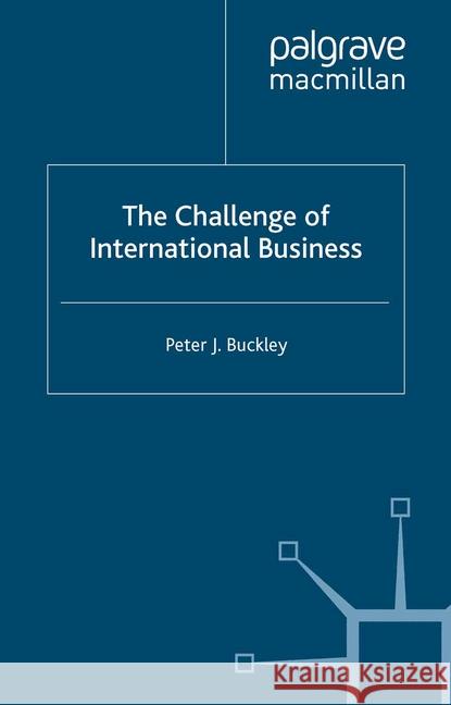 The Challenge of International Business P. Buckley   9781349511662 Palgrave Macmillan