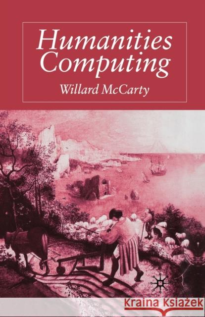 Humanities Computing Professor Willard McCarty   9781349517640