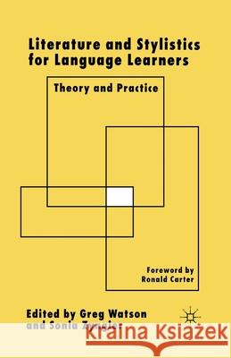 Literature and Stylistics for Language Learners: Theory and Practice Watson, G. 9781349541836 Palgrave Macmillan