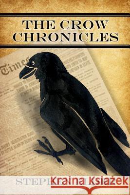 The Crow Chronicles Stephen Elder 9781365106200