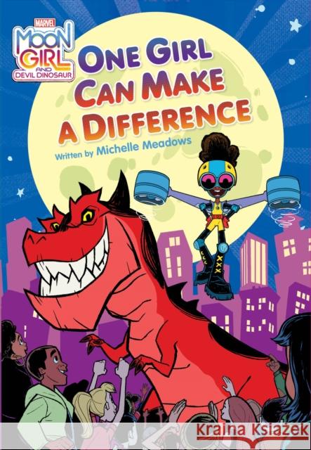 Moon Girl and Devil Dinosaur One Girl Can Make a Difference Marvel Press Artist                      Marvel Press Book Group                  Marvel Press Artist 9781368077378 Marvel Press