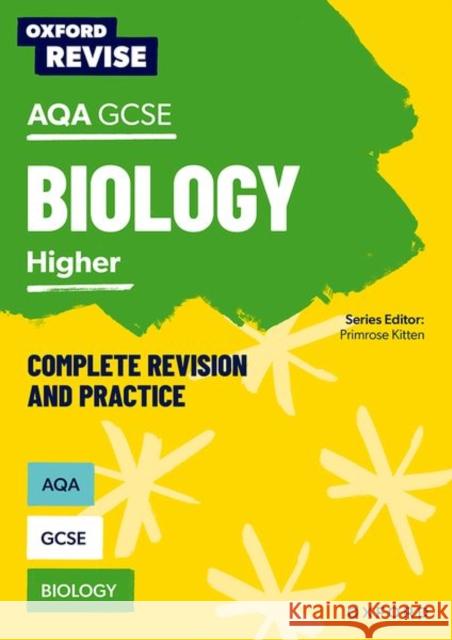 Oxford Revise: AQA GCSE Biology Revision and Exam Practice: Higher Walmsley, Jessica 9781382004848 Oxford University Press