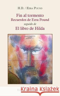 Fin al tormento / El libro de Hilda D, H. 9781388591564 Blurb