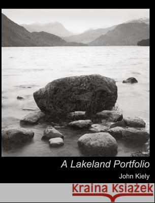 A Lakeland Portfolio: Second Edition Kiely, John 9781389125386 Blurb