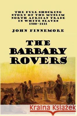 The Barbary Rovers John Finnemore 9781389634871 Blurb