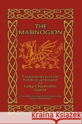 The Mabinogion: Translated from the Red Book of Hergest Guest, Lady Charlotte 9781389659119