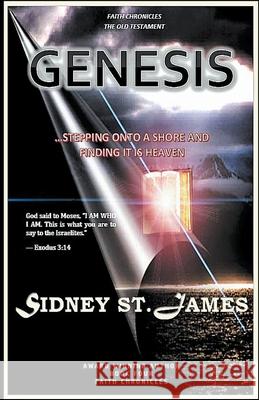 Genesis - Stepping Onto the Shore and Finding It is Heaven Sidney S 9781393486879 Beebop Publishing Group