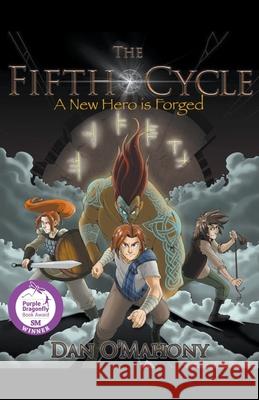The Fifth Cycle: A New Hero is Forged O'Mahony, Dan 9781393494003