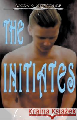 The Initiates L Johnson 9781393529118 Nightwriters Publishing