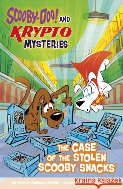 The Case of the Stolen Scooby Snacks Michael  Anthony Steele 9781398257054