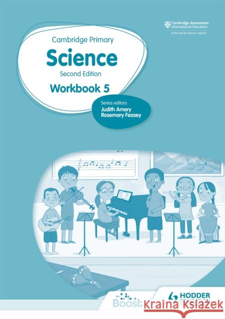 Cambridge Primary Science Workbook 5 Second Edition Rosemary Feasey Deborah Herridge Helen Lewis 9781398301542