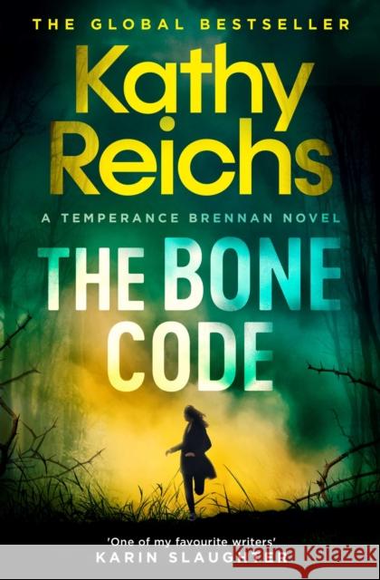 The Bone Code: The Sunday Times Bestseller Kathy Reichs 9781398507333 Simon & Schuster Ltd