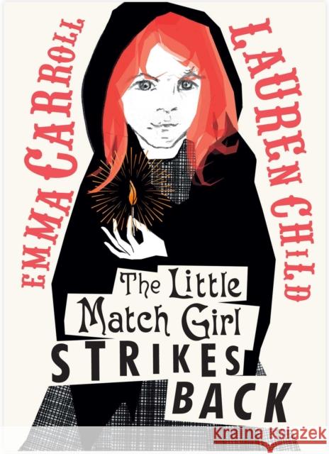 The Little Match Girl Strikes Back Emma Carroll 9781398512818