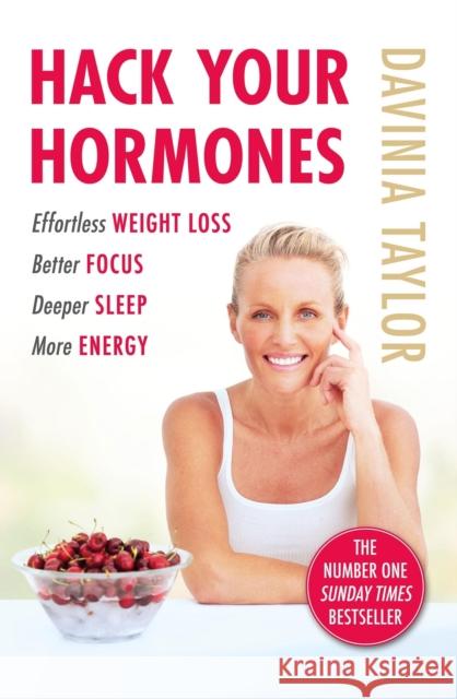 Hack Your Hormones: The Number One Sunday Times Bestseller Davinia Taylor 9781398709614 Orion Publishing Co