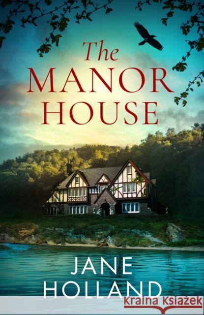 The Manor House Jane Holland 9781398710597