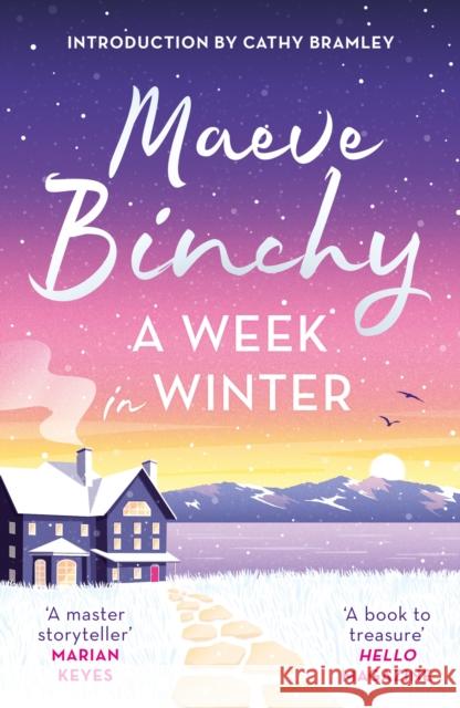 A Week in Winter: Introduction by Cathy Bramley Maeve Binchy 9781398712201 Orion Publishing Co