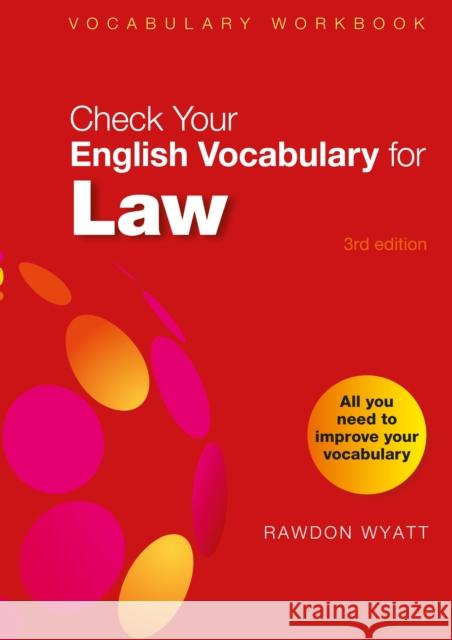 Check Your English Vocabulary for Law: All you need to improve your vocabulary Rawdon Wyatt 9781399405645 A&C BLACK