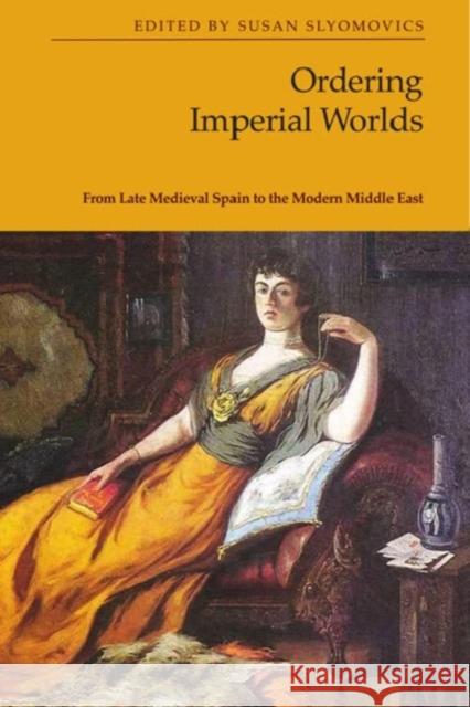Ordering Imperial Worlds  9781399517867 Edinburgh University Press