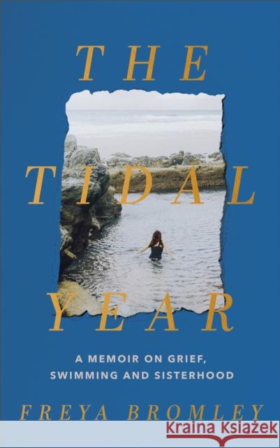 The Tidal Year: shortlisted for the Nero Book Awards 2023 Freya Bromley 9781399709705