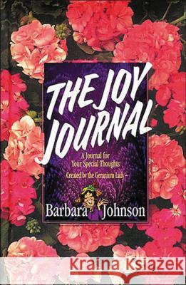 The Joy Journal Barbara Johnson 9781400278107
