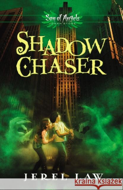 Shadow Chaser Jerel Law 9781400321995 Thomas Nelson Publishers