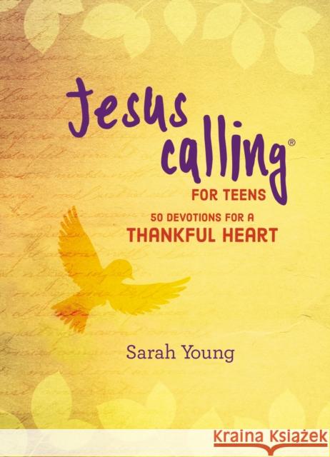 Jesus Calling: 50 Devotions for a Thankful Heart Sarah Young 9781400324361 Thomas Nelson