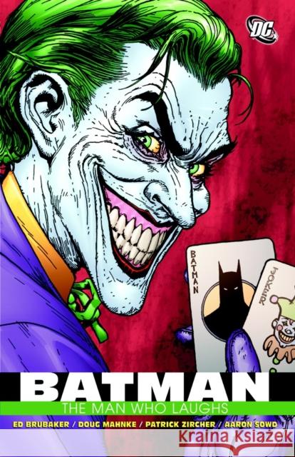 Batman: The Man Who Laughs Ed Brubaker 9781401216269 DC Comics