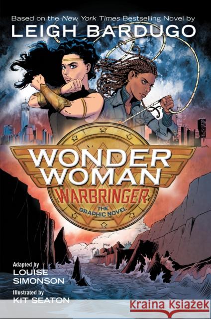 Wonder Woman: Warbringer: The Graphic Novel Leigh Bardugo 9781401282554