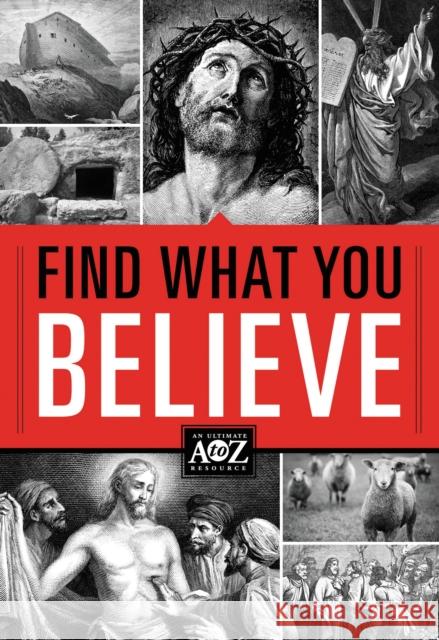 Find What You Believe Thomas Nelson Publishers 9781401677848