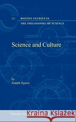 Science and Culture Joseph Agassi J. Agassi Kluwer Academic Publishers 9781402011566