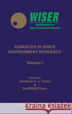 Advances in Space Environment Research: Volume I Cairns, I. H. 9781402012785 Springer Netherlands