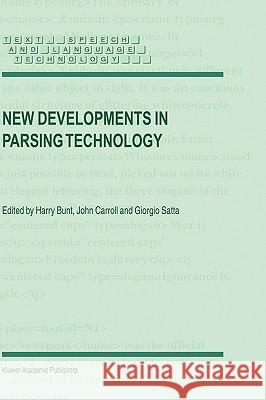 New Developments in Parsing Technology Harry Bunt John Carroll Giorgio Satta 9781402022944 Springer