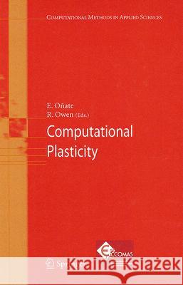 Computational Plasticity Roger Owen 9781402065767