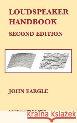 Loudspeaker Handbook John Eargle 9781402075841 Springer