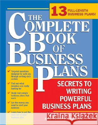 The Complete Book of Business Plans: Simple Steps to Writing Powerful Business Plans Joseph Covello Brian Hazelgren 9781402207631 Sourcebooks
