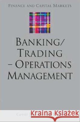 Banking/Trading - Operations Management de Brink Gerrit Jan Gerrit Jan Brink Gerrit Jan Va 9781403904607