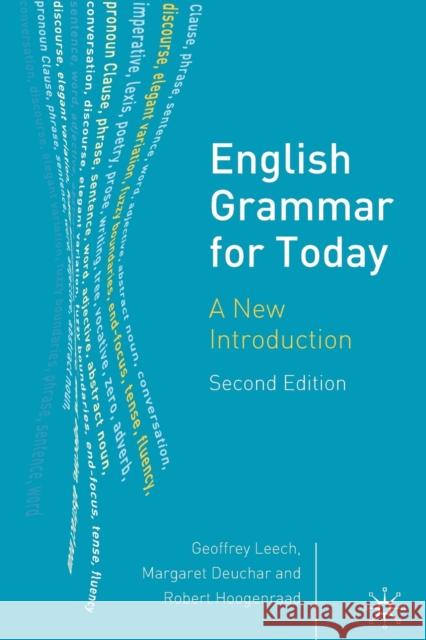 English Grammar for Today: A New Introduction Leech, Geoffrey 9781403916426