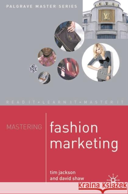 Mastering Fashion Marketing T Jackson 9781403919021 0