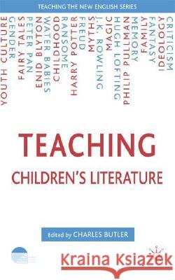 Teaching Children's Fiction Charles Butler 9781403944948 Palgrave MacMillan