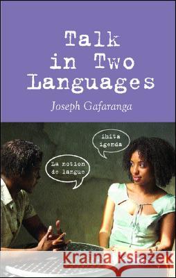 Talk in Two Languages Joseph Gafaranga 9781403948618 Palgrave MacMillan
