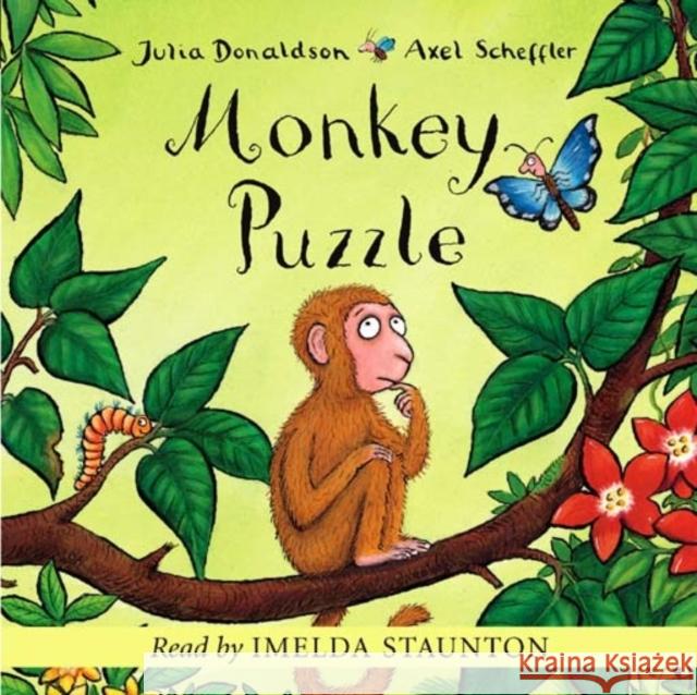 Monkey Puzzle Julia Donaldson, Axel Scheffler, Imelda Staunton 9781405050517 Pan Macmillan