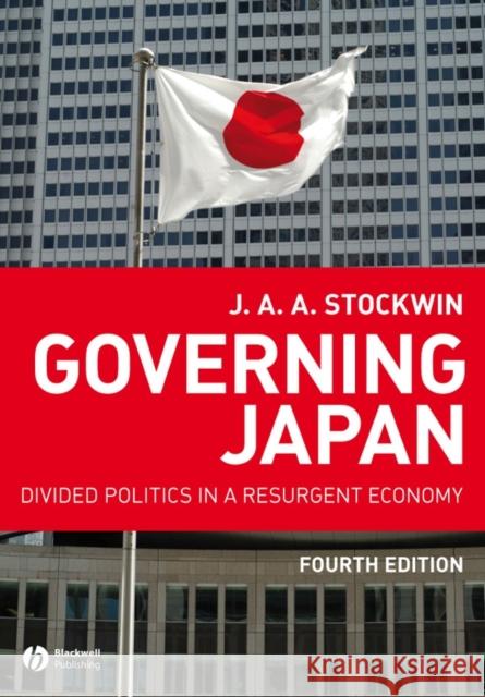 Governing Japan 4e Stockwin, J. a. a. 9781405154161 0