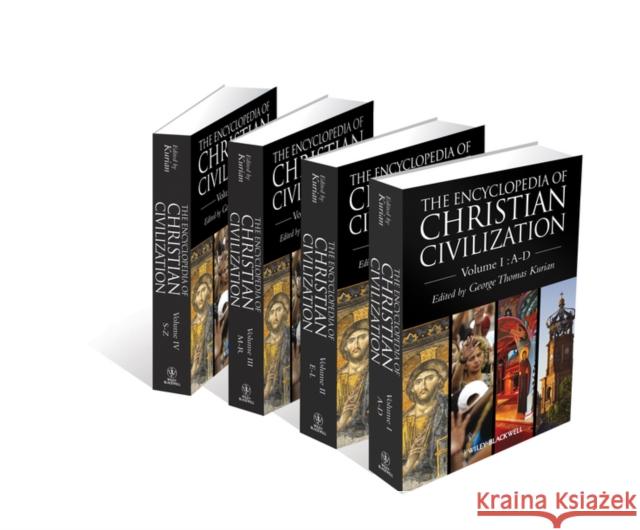 The Encyclopedia of Christian Civilization Kurian, George Thomas 9781405157629