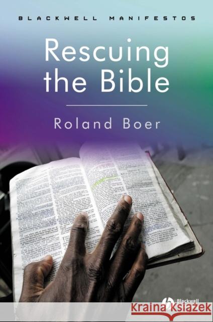 Rescuing the Bible Roland Boer 9781405170215 Blackwell Publishers