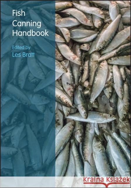 Fish Canning Handbook Les Bratt 9781405180993 Wiley-Blackwell